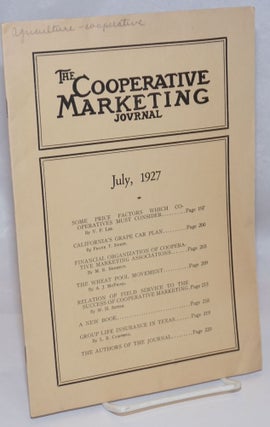 Cat.No: 245696 The Cooperative Marketing Journal: Vol. 1 No. 8, July 1927. Walton Robin...