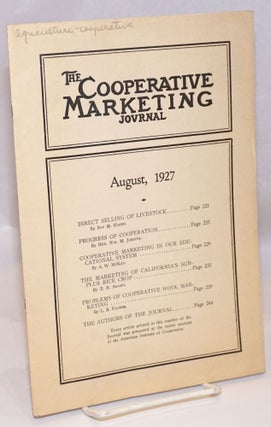 Cat.No: 245698 The Cooperative Marketing Journal: Vol. 1 No. 9, August 1927. Walton Robin...