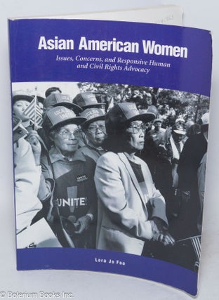 Cat.No: 245863 Asian American women: issues, concerns, and responsive human and civil...