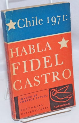 Cat.No: 245877 Chile 1971: Habla Fidel Castro. Fidel Castro