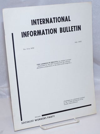 Cat.No: 245900 International information bulletin, no. 3, July 1972. Fourth International