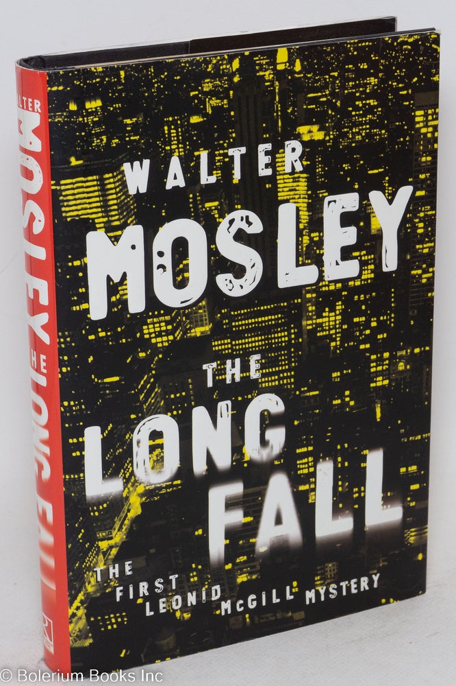 Cat.No: 245979 The Long Fall the first Leonid McGill mystery. Walter Mosley.