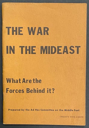 Cat.No: 246031 The war in the Mideast: What are the forces behind it? Rita Freed
