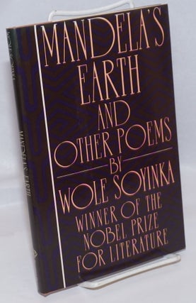 Cat.No: 246130 Mandela's Earth and other poems. Wole Soyinka