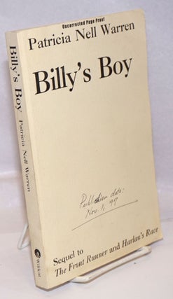 Cat.No: 246164 Billy's Boy a novel [Uncorrected Proof]. Patricia Nell Warren