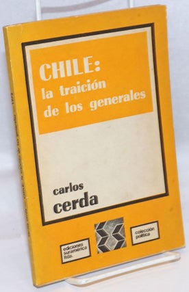 Cat.No: 246229 Chile: la traicion de los generales. Carlos Cerda