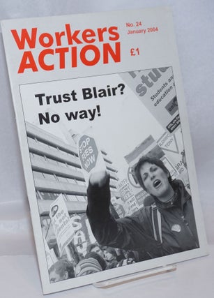 Cat.No: 246338 Workers Action: No. 24, January 2004. Lizzy Ali, editorial team, David...