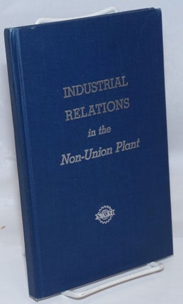 Cat.No: 246360 Industrial Relations in the Non-Union Plant: Toward a Better Understanding...