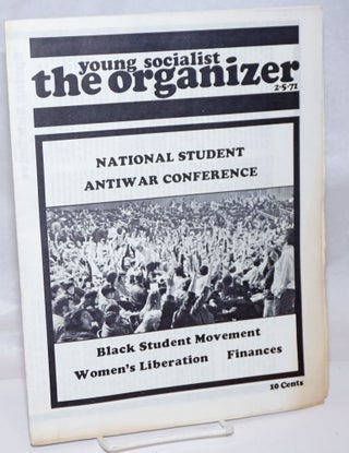 Cat.No: 246430 Young Socialist-The Organizer: Volume 14, No. 2, February 5, 1971. Young...