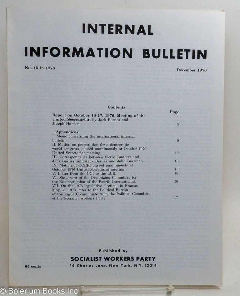 Cat.No: 246439 Internal Information Bulletin, no. 15 in 1976, December 1976. Socialist Workers Party.