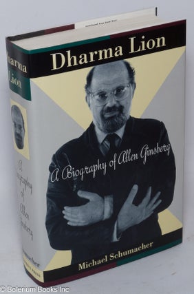 Cat.No: 246474 Dharma Lion: a critical biography of Allen Ginsberg. Allen Ginsberg,...