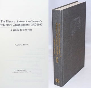 Cat.No: 246507 The History of American Women's Voluntary Organizations, 1810-1960. A...