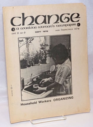 Cat.No: 246508 Change: a working woman's newspaper. Volume 2, No. 6, September 1972