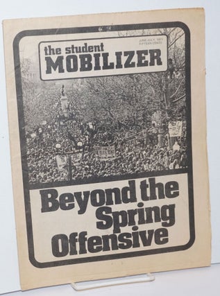Cat.No: 246513 The Student Mobilizer, vol. 4 no. 7, June-July 1971. Student Mobilization...