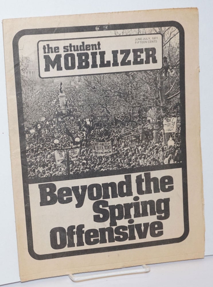 Cat.No: 246513 The Student Mobilizer, vol. 4 no. 7, June-July 1971. Student Mobilization Committee to End the War in Vietnam.