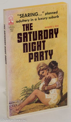 Cat.No: 246566 The Saturday Night Party. Richard E. Geis, cover, Ernest "Darcy" Chiriacka