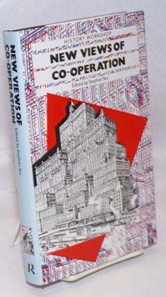 Cat.No: 246573 New Views of Co-Operation. Stephen Yeo