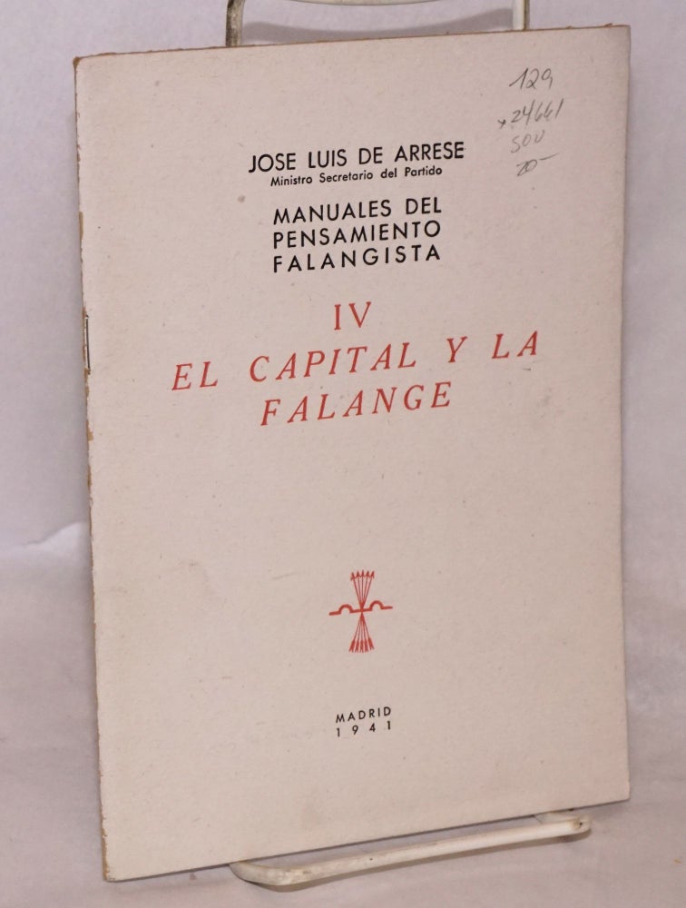 Cat.No: 24661 El capital y la Falange. Jose Luis de Arrese.