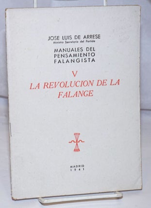 Cat.No: 24662 La revolucion de la Falange. Jose Luis de Arrese
