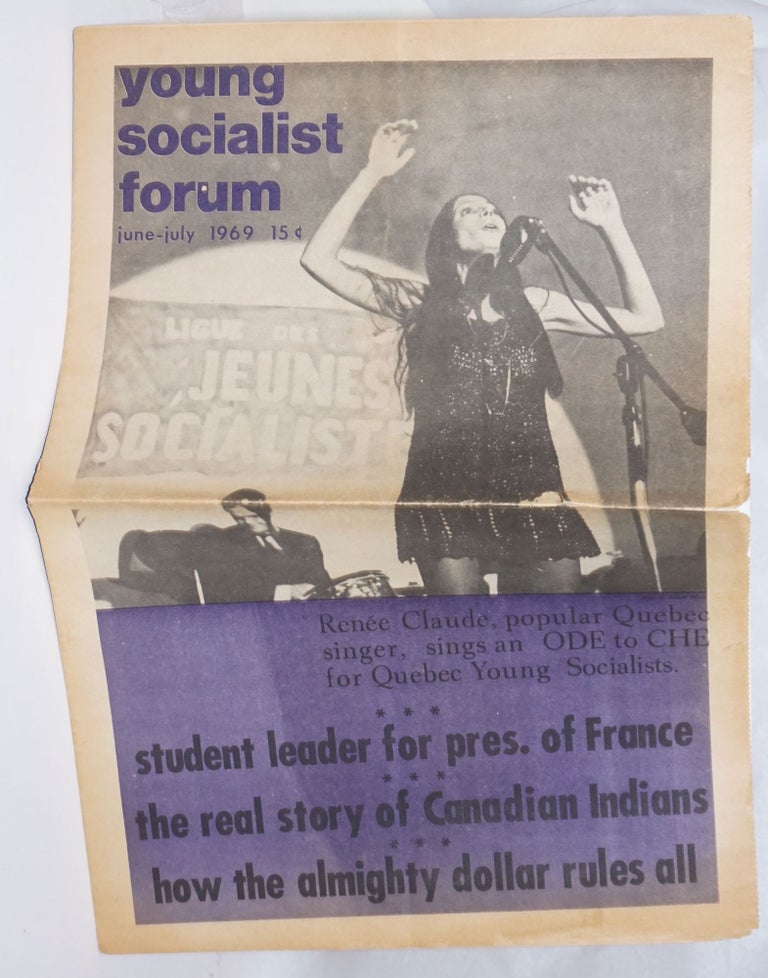 Cat.No: 246716 Young Socialist Forum: Vol. 6 No. 5 (38), June-July 1969. Jacquie Henderson.