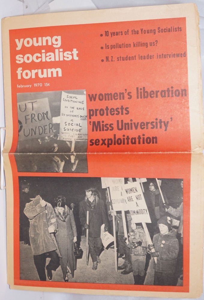 Cat.No: 246719 Young Socialist Forum: Vol. 7 No. 2 (44), February 1970. Jacquie Henderson.