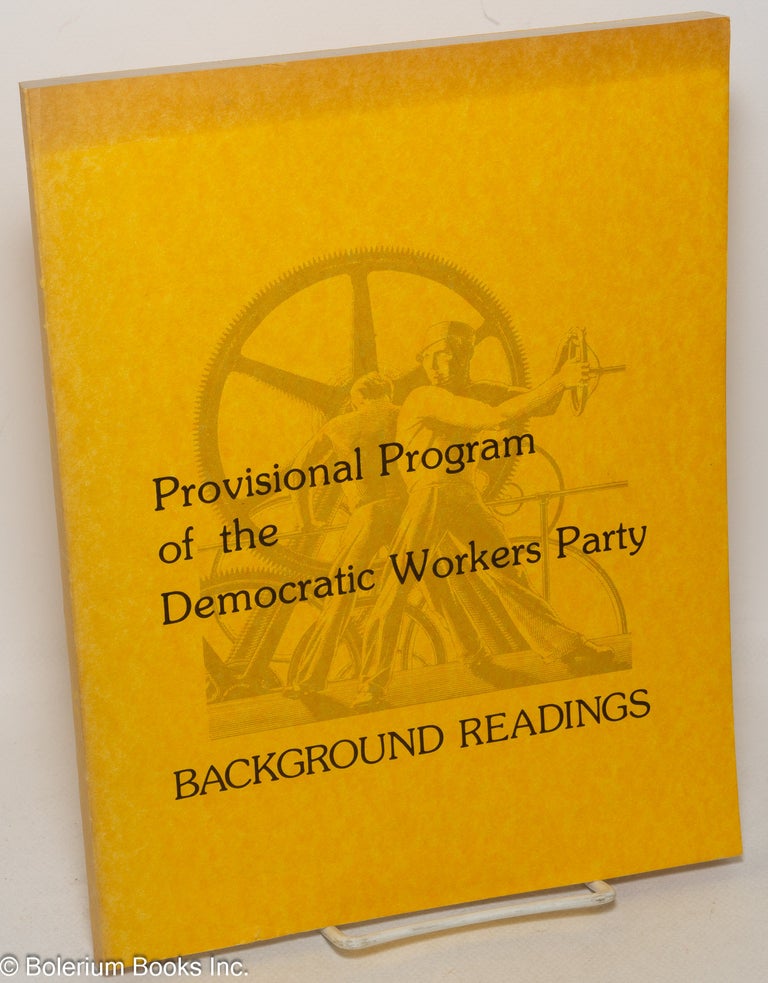 Cat.No: 246777 Provisional program of the Democratic Workers Party. Background readings