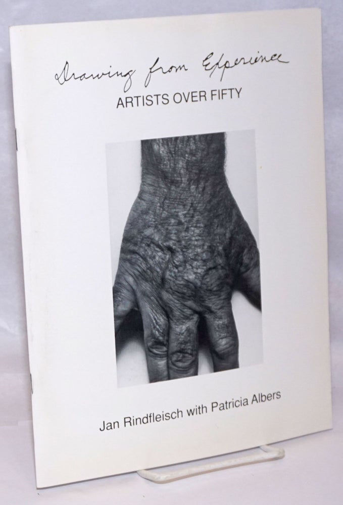 Cat.No: 246860 Drawing from Experience; Artists Over Fifty. Jan Rindfleisch, production, editing, Patricia Albers.