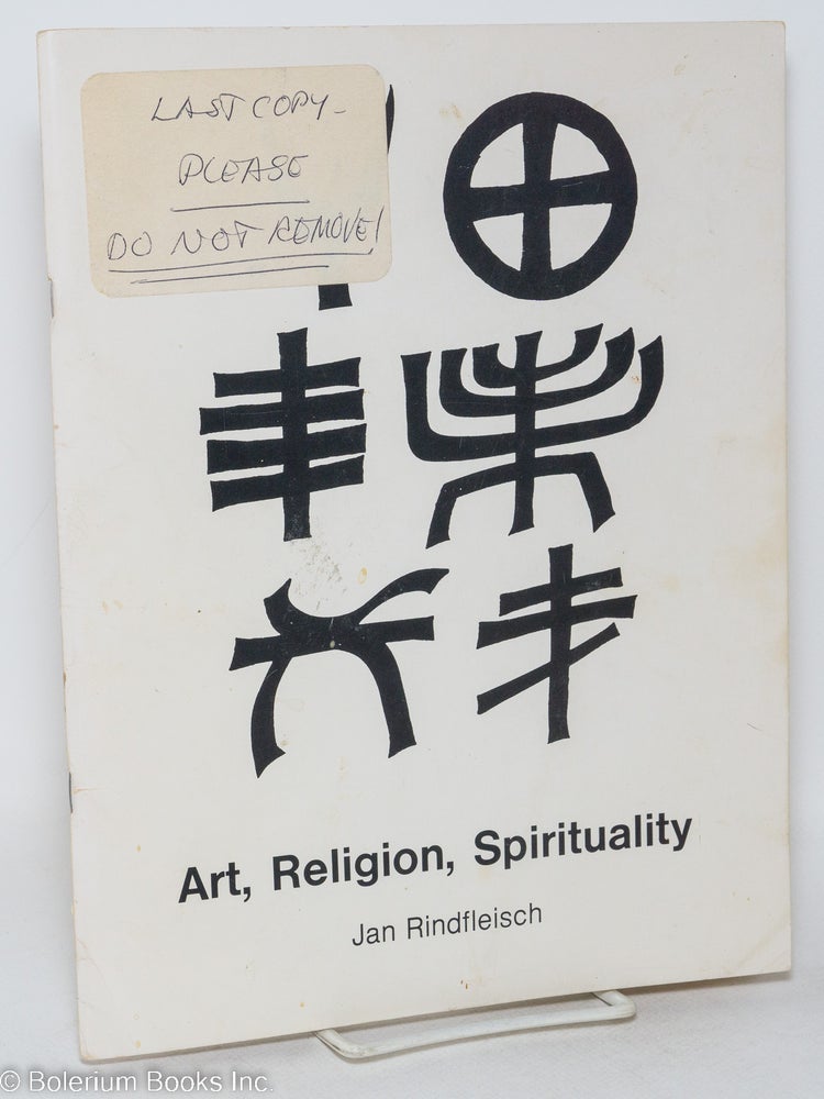 Cat.No: 246862 Art, Religion, Spirituality. Religious and Spiritual Art produced, collected, or displayed in the Greater San Francisco Bay Area. Jan Rindfleisch, production, editing.