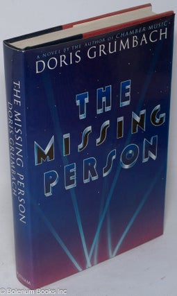 Cat.No: 246874 The Missing Person: a novel. Doris Grumbach