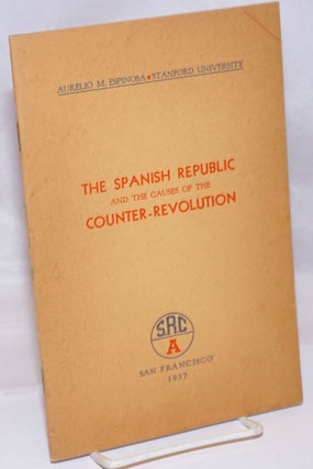 Cat.No: 246890 The second Spanish Republic and the causes of the counter-revolution....