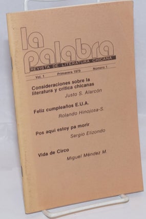 Cat.No: 246975 La Palabra; Revista De Literatura Chicana, Vol. 1, no. 1; Primavera 1979....