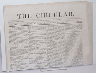 Cat.No: 246995 The Circular: Published Weekly by the Oneida Community; Devoted to the...