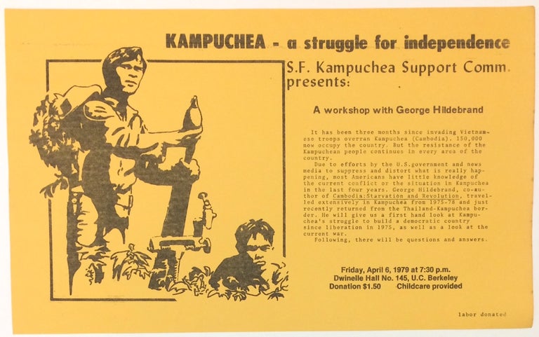 Cat.No: 247042 Kampuchea - a struggle for independence. SF Kampuchea Support Committee presents: A workshop with George Hildebrand
