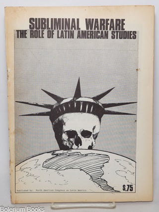 Cat.No: 247065 Subliminal warfare: the role of Latin American studies