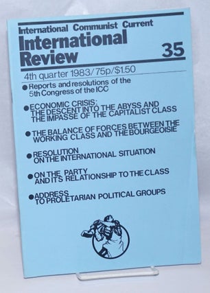 Cat.No: 247264 International Review, No. 35, 4th Quarter 1983. International Communist...