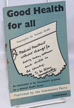 Cat.No: 247286 Good Health for All: An examination of the Government's proposals for...
