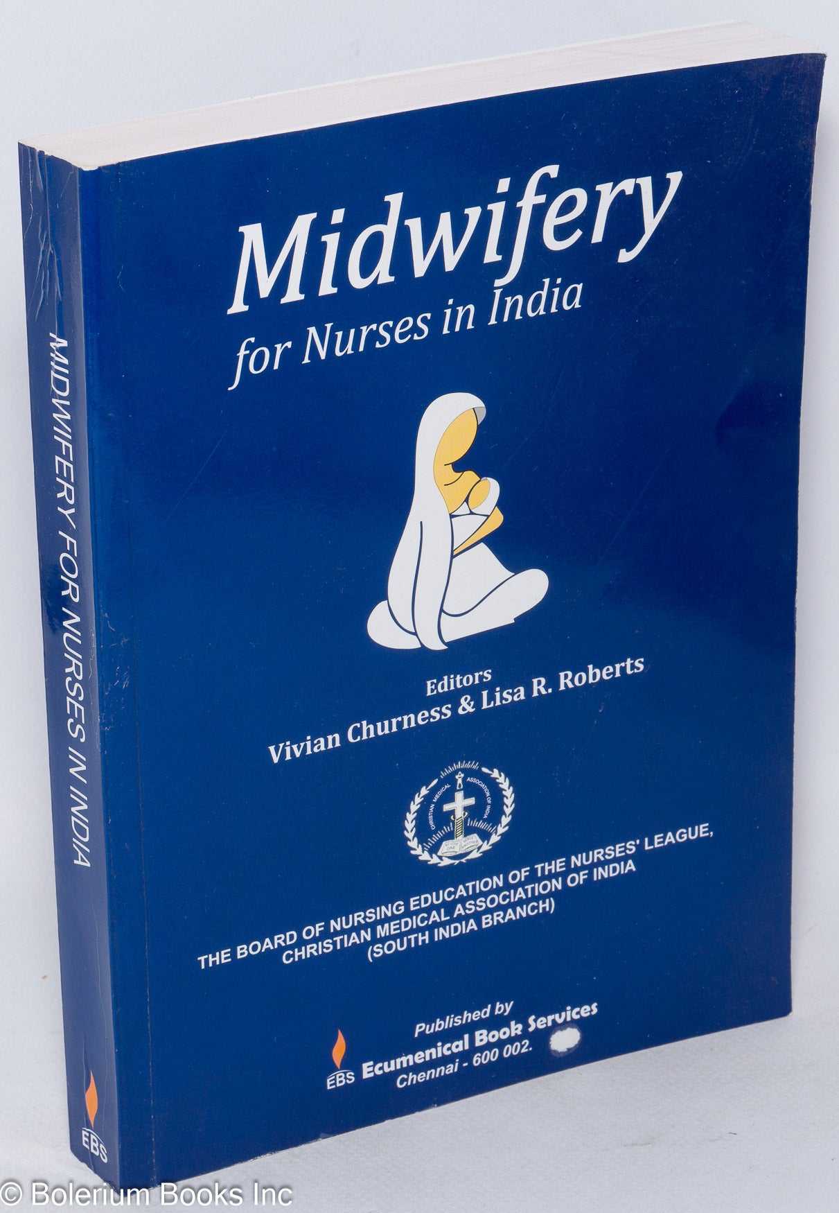 Midwifery for nurses in India Vivan Churness, Lisa Roberts picture