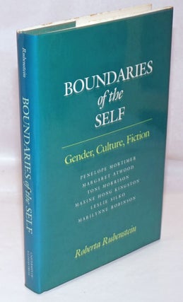 Cat.No: 247372 Boundaries of the Self: gender, culture, fiction. Roberta Rubenstein