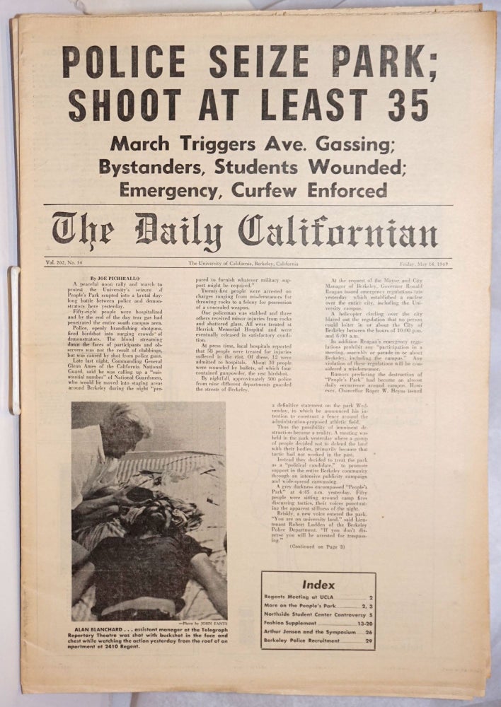Cat.No: 247394 Police seize park; shoot at least 35. March triggers Ave. gassing; Bystanders, students wounded; Emergency, curfew enforced (May 16, 1969 issue of the Daily Californian)