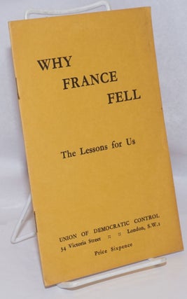 Cat.No: 247467 Why France Fell: The Lessons for Us