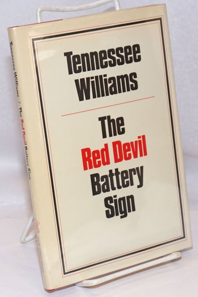 Cat.No: 247496 The Red Devil Battery Sign a play. Tennessee Williams.