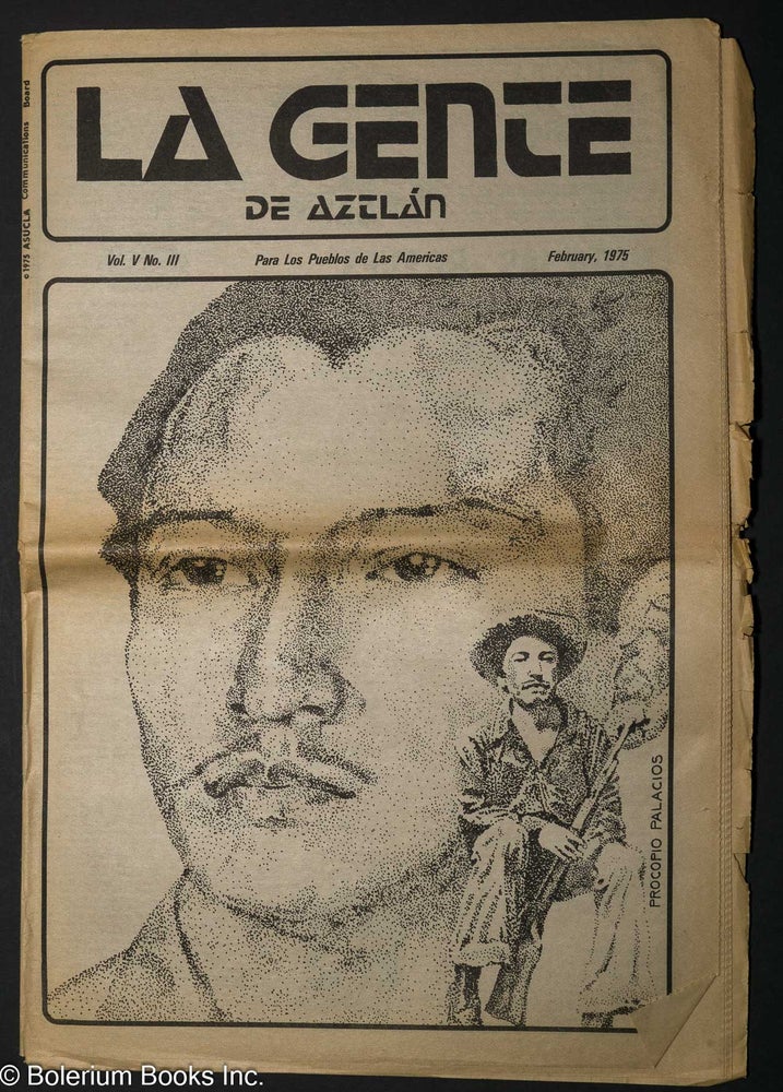 Cat.No: 247678 La Gente de Aztlan: para Los Pueblos de las Americas; vol. 5, #3 (February 1975)