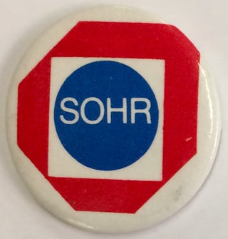 Cat.No: 247937 SOHR [pinback button]. Save Our Human Rights