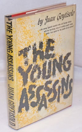 Cat.No: 247946 The Young Assassins. Juan Goytisolo, John Rust