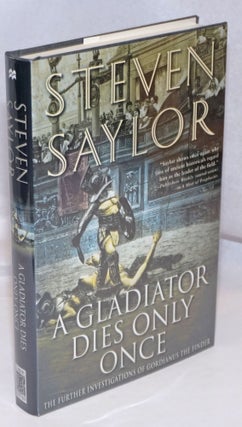 Cat.No: 247965 A Gladiator Dies Only Once: the further investigations of Gordianus the...
