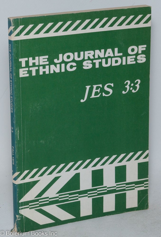 Cat.No: 248017 The Journal of ethnic studies; volume 3, number 3, Fall 1975. Jeffrey D. Jesse Hiraoka Wilner, and.