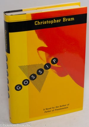 Cat.No: 248019 Gossip a novel. Christopher Bram