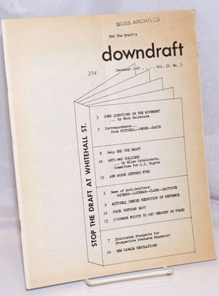 Cat.No: 248050 End the Draft's Downdraft. Vol. IV, no. 3 (December 1967