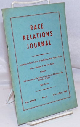 Cat.No: 248114 Race relations journal. Vol. XXVI no. 4 (Oct.-Dec. 1960