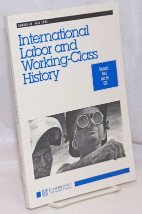 Cat.No: 248459 International Labor and Working-Class History: Number 44, Fall 1993,...